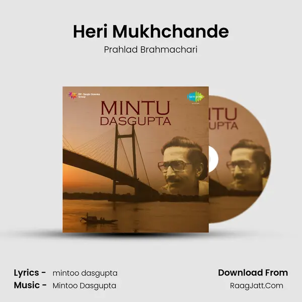 Heri Mukhchande Song mp3 | Prahlad Brahmachari