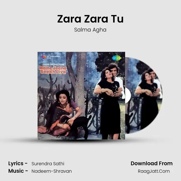 Zara Zara Tu Song mp3 | Salma Agha