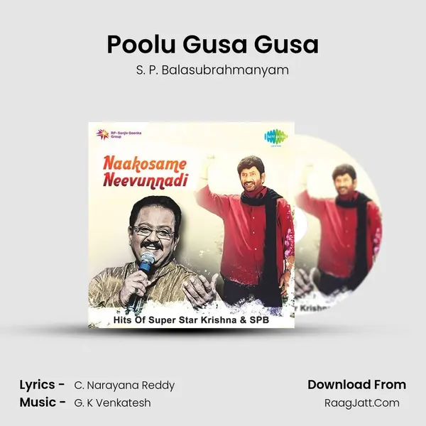 Poolu Gusa Gusa Song mp3 | S. P. Balasubrahmanyam