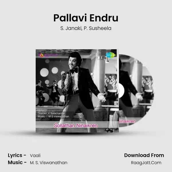 Pallavi Endru Song mp3 | S. Janaki