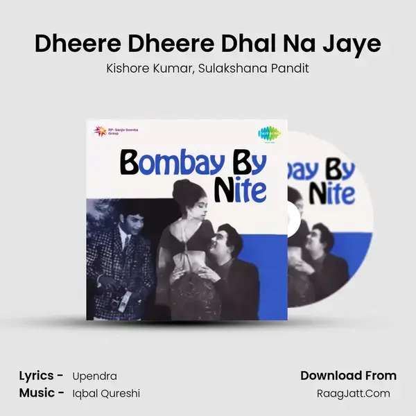 Dheere Dheere Dhal Na Jaye Song mp3 | Kishore Kumar