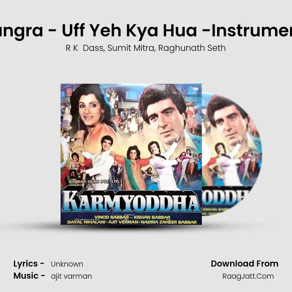 Bhangra - Uff Yeh Kya Hua -Instrumental Song mp3 | R K  Dass