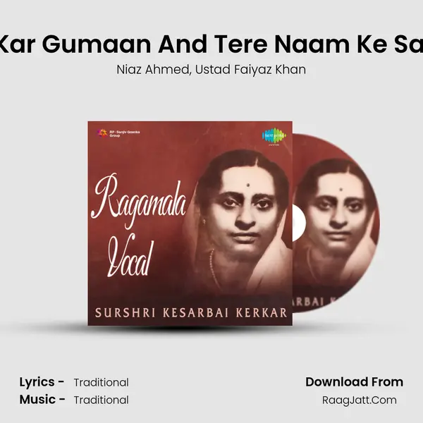 Mat Kar Gumaan And Tere Naam Ke Saharo Song mp3 | Niaz Ahmed