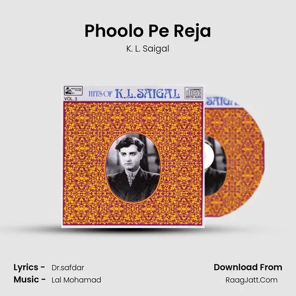 Phoolo Pe Reja Song mp3 | K. L. Saigal