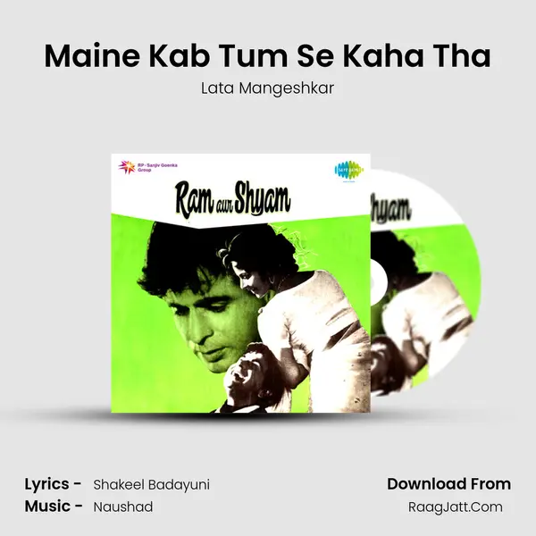 Maine Kab Tum Se Kaha Tha Song mp3 | Lata Mangeshkar