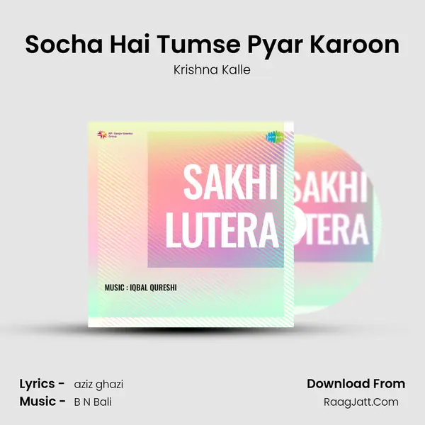 Socha Hai Tumse Pyar Karoon Song mp3 | Krishna Kalle