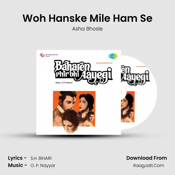 Woh Hanske Mile Ham Se Song mp3 | Asha Bhosle