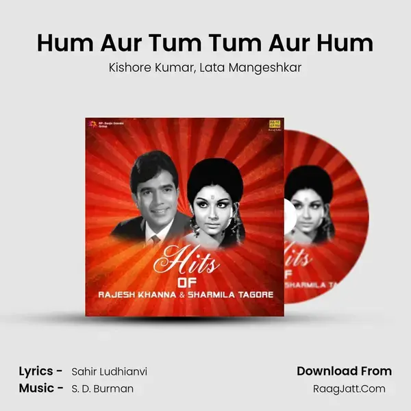 Hum Aur Tum Tum Aur Hum Song mp3 | Kishore Kumar