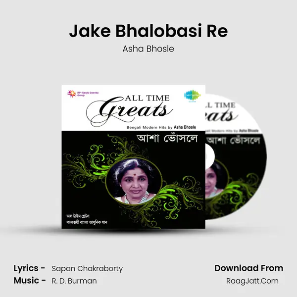 Jake Bhalobasi Re Song mp3 | Asha Bhosle