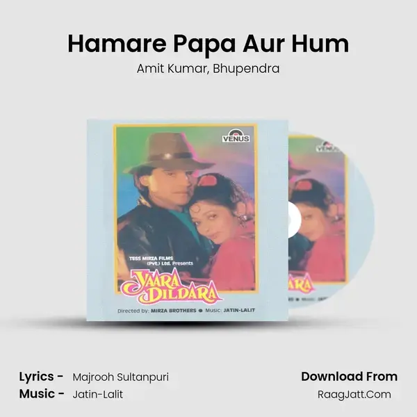 Hamare Papa Aur Hum Song mp3 | Amit Kumar