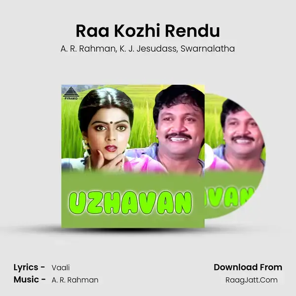 Raa Kozhi Rendu Song mp3 | A. R. Rahman