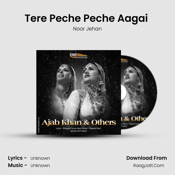 Tere Peche Peche Aagai (From 