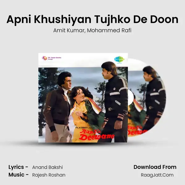 Apni Khushiyan Tujhko De Doon Song mp3 | Amit Kumar