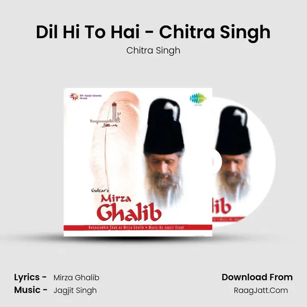 Dil Hi To Hai - Chitra Singh Song mp3 | Chitra Singh