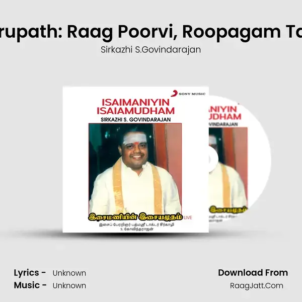 Dhrupath: Raag Poorvi, Roopagam Taal (Live) mp3 song