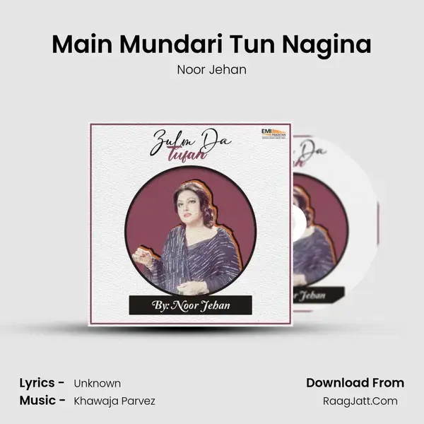 Main Mundari Tun Nagina Song mp3 | Noor Jehan