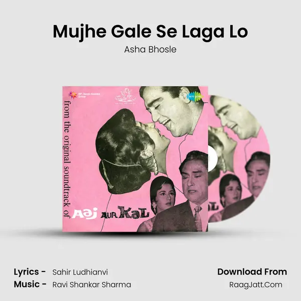 Mujhe Gale Se Laga Lo Song mp3 | Asha Bhosle