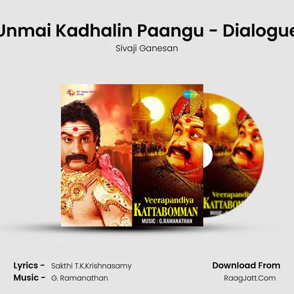 Unmai Kadhalin Paangu - Dialogue Song mp3 | Sivaji Ganesan