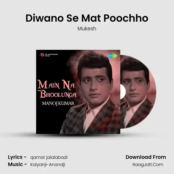 Diwano Se Mat Poochho Song mp3 | Mukesh