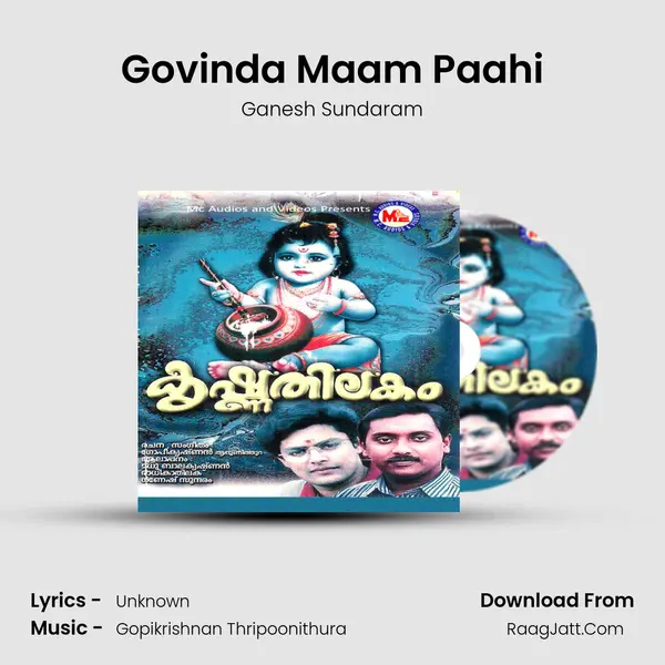 Govinda Maam Paahi Song mp3 | Ganesh Sundaram