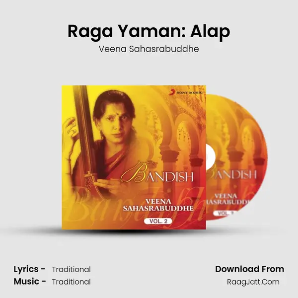 Raga Yaman: Alap Song mp3 | Veena Sahasrabuddhe