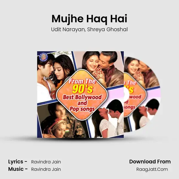 Mujhe Haq Hai Song mp3 | Udit Narayan