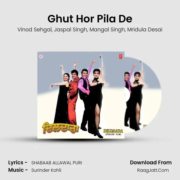 Ghut Hor Pila De mp3 song