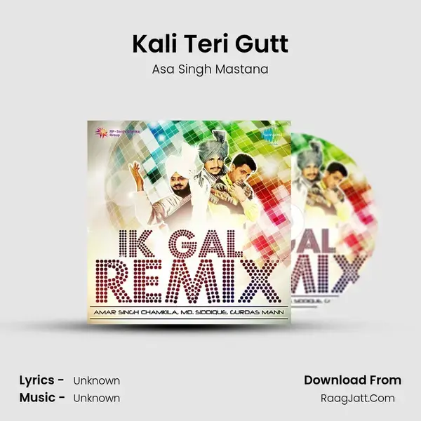 Kali Teri Gutt Song mp3 | Asa Singh Mastana