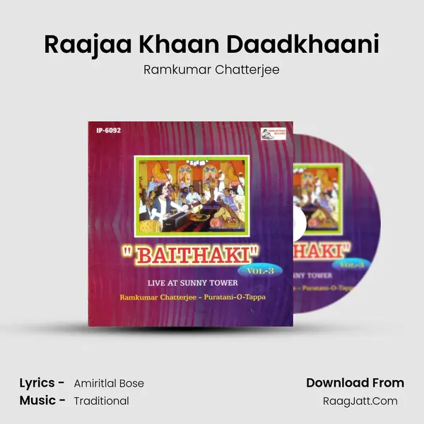 Raajaa Khaan Daadkhaani Song mp3 | Ramkumar Chatterjee