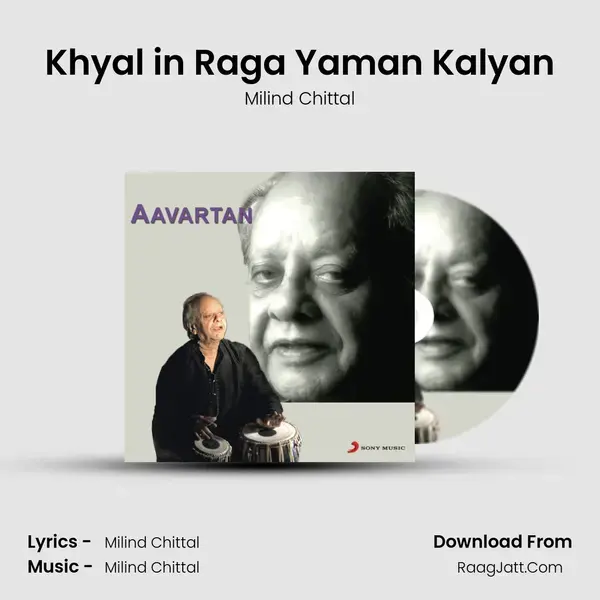 Khyal in Raga Yaman Kalyan Song mp3 | Milind Chittal