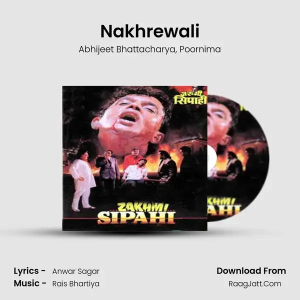 Nakhrewali Song mp3 | Abhijeet Bhattacharya