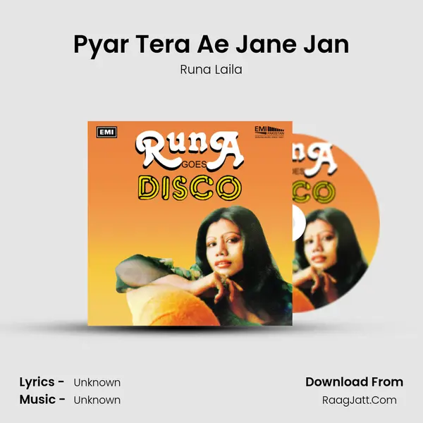 Pyar Tera Ae Jane Jan Song mp3 | Runa Laila