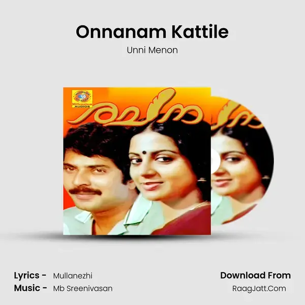 Onnanam Kattile Song mp3 | Unni Menon