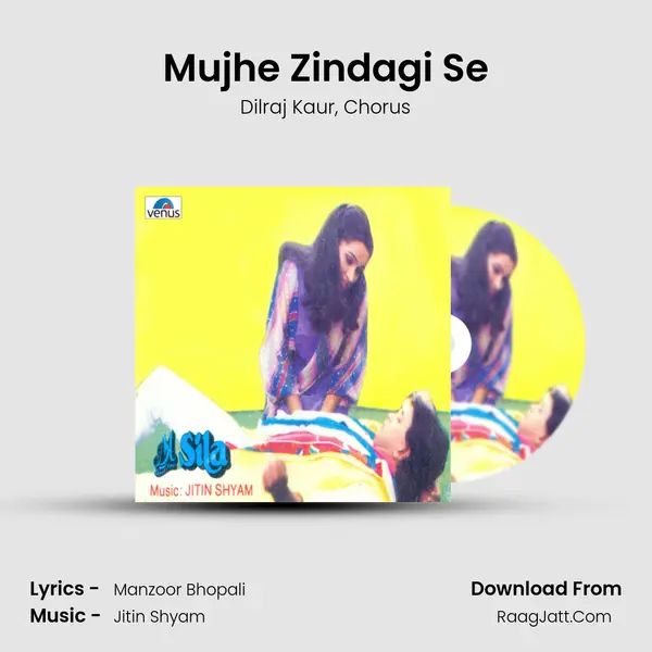 Mujhe Zindagi Se mp3 song