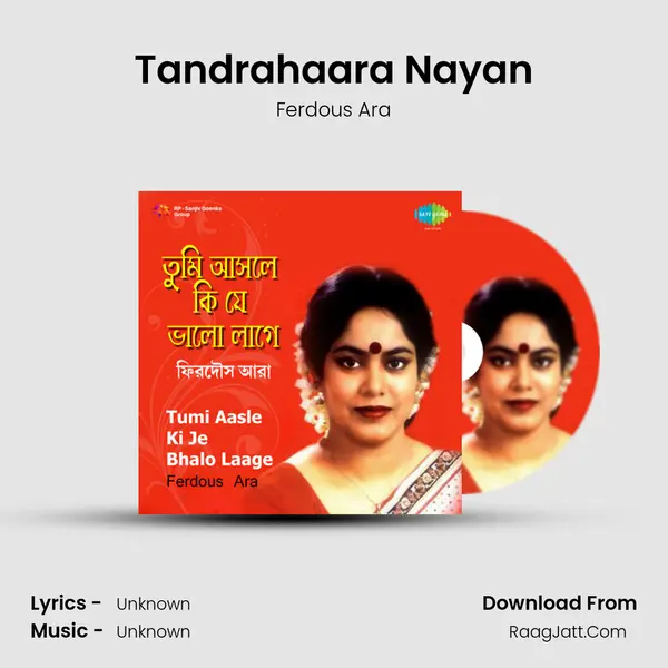 Tandrahaara Nayan Song mp3 | Ferdous Ara