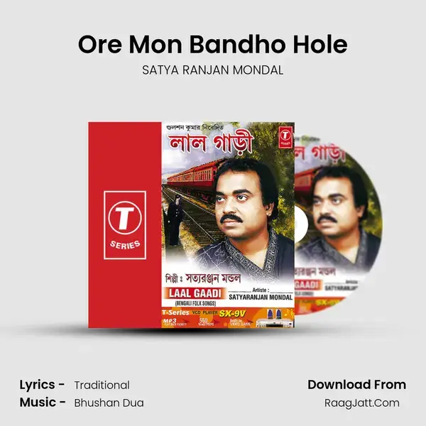 Ore Mon Bandho Hole mp3 song