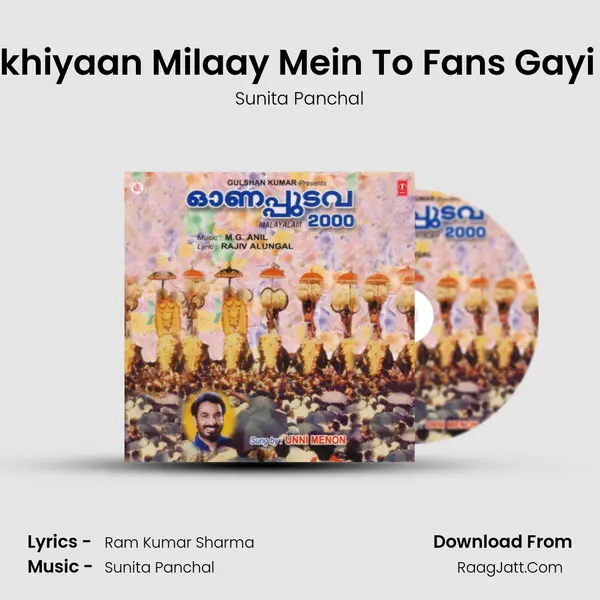 Ankhiyaan Milaay Mein To Fans Gayi Re Song mp3 | Sunita Panchal