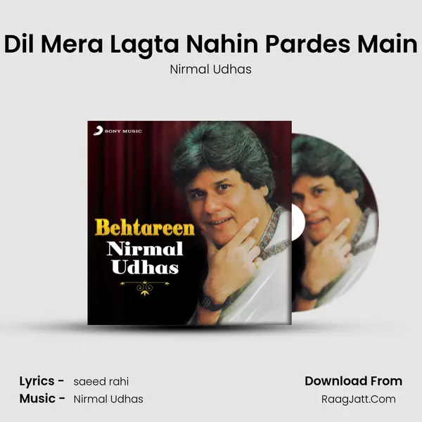 Dil Mera Lagta Nahin Pardes Main mp3 song