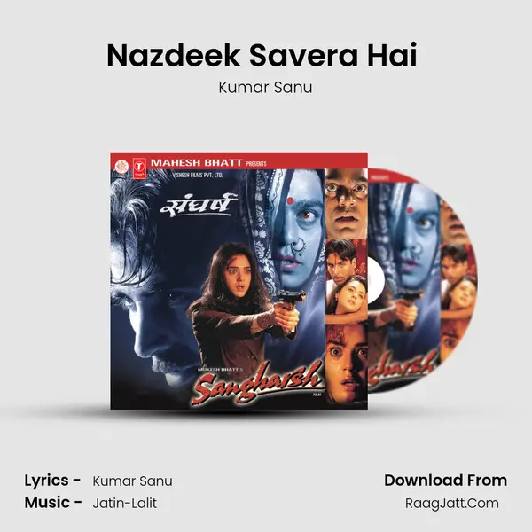 Nazdeek Savera Hai (part-ii) Song mp3 | Kumar Sanu