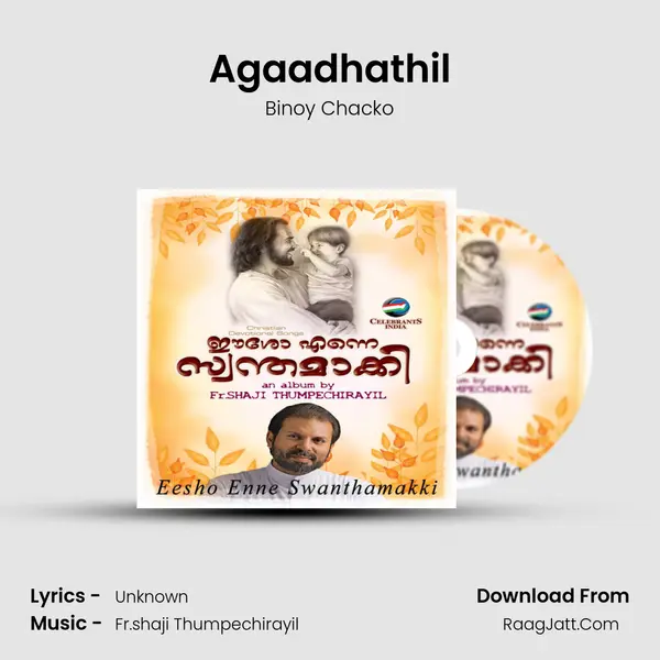 Agaadhathil Song mp3 | Binoy Chacko