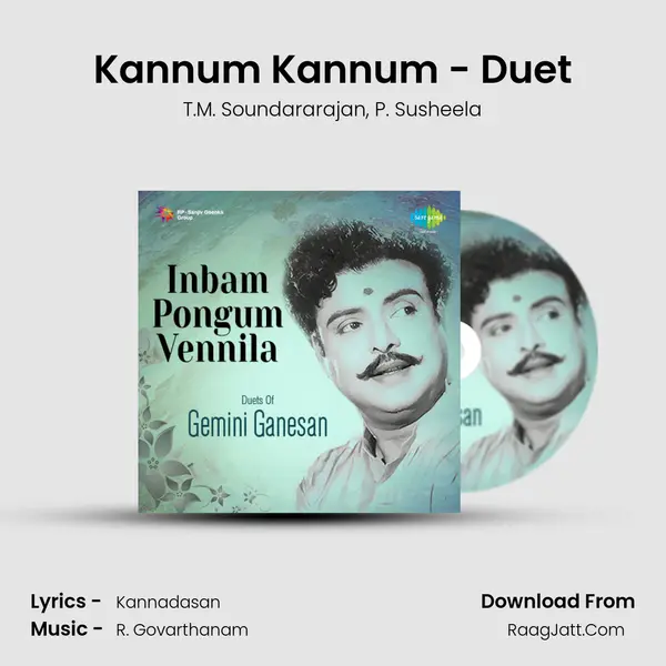 Kannum Kannum - Duet Song mp3 | T.M. Soundararajan