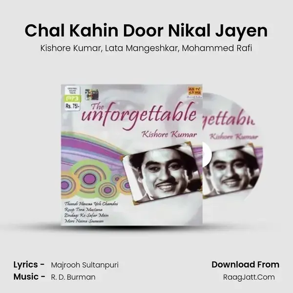 Chal Kahin Door Nikal Jayen Song mp3 | Kishore Kumar