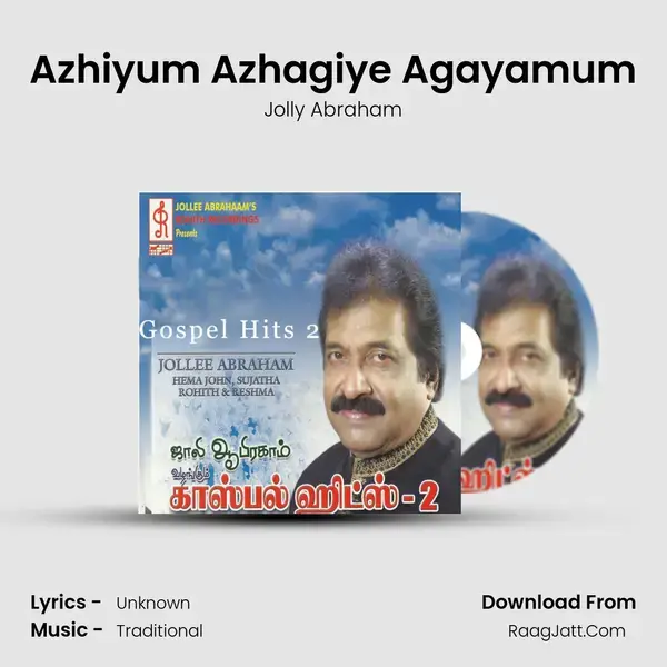 Azhiyum Azhagiye Agayamum Song mp3 | Jolly Abraham