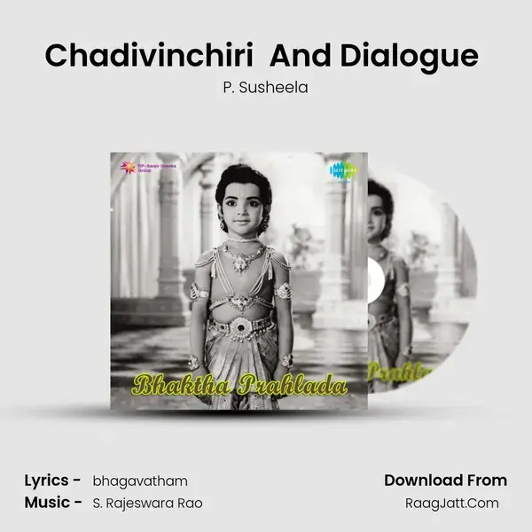 Chadivinchiri (Padyam) And Dialogue (Bhaktha Prahlaada) Song mp3 | P. Susheela