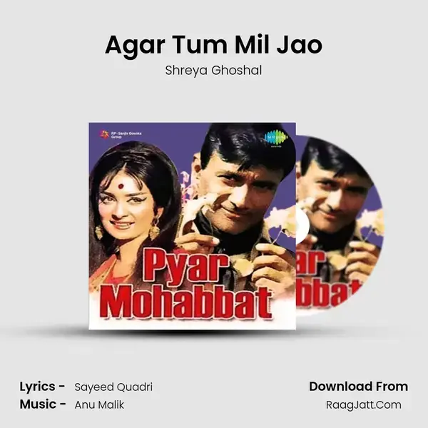 Agar Tum Mil Jao Song mp3 | Shreya Ghoshal