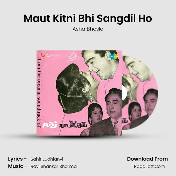 Maut Kitni Bhi Sangdil Ho Song mp3 | Asha Bhosle