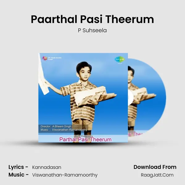 Paarthal Pasi Theerum Song mp3 | P Suhseela