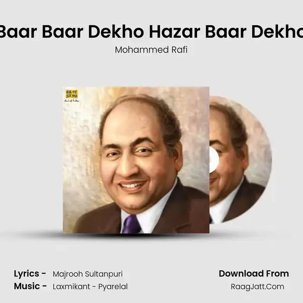 Baar Baar Dekho Hazar Baar Dekho Song mp3 | Mohammed Rafi