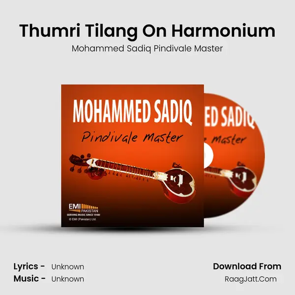 Thumri Tilang On Harmonium Song mp3 | Mohammed Sadiq Pindivale Master