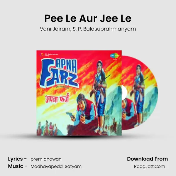 Pee Le Aur Jee Le Song mp3 | Vani Jairam